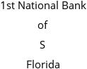 1st National Bank of S Florida