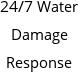 24/7 Water Damage Response