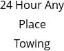 24 Hour Any Place Towing