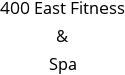 400 East Fitness & Spa