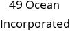 49 Ocean Incorporated