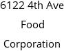 6122 4th Ave Food Corporation