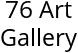 76 Art Gallery