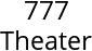 777 Theater