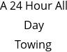 A 24 Hour All Day Towing