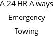 A 24 HR Always Emergency Towing