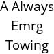 A Always Emrg Towing