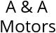 A & A Motors