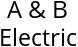 A & B Electric