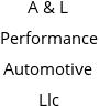 A & L Performance Automotive Llc