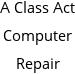 A Class Act Computer Repair