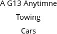 A G13 Anytimne Towing Cars