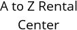 A to Z Rental Center