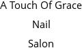 A Touch Of Grace Nail Salon