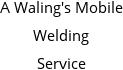 A Waling's Mobile Welding Service