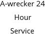 A-wrecker 24 Hour Service