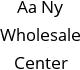 Aa Ny Wholesale Center