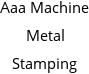 Aaa Machine Metal Stamping