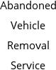 Abandoned Vehicle Removal Service