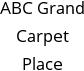 ABC Grand Carpet Place