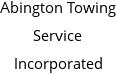 Abington Towing Service Incorporated