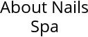 About Nails Spa