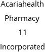 Acariahealth Pharmacy 11 Incorporated