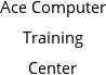 Ace Computer Training Center