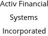 Activ Financial Systems Incorporated