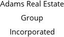 Adams Real Estate Group Incorporated