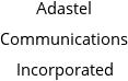 Adastel Communications Incorporated