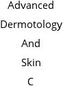 Advanced Dermotology And Skin C