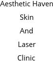 Aesthetic Haven Skin And Laser Clinic