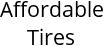 Affordable Tires