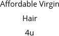 Affordable Virgin Hair 4u