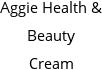 Aggie Health & Beauty Cream