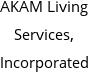 AKAM Living Services, Incorporated