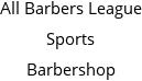 All Barbers League Sports Barbershop