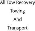 All Tow Recovery Towing And Transport