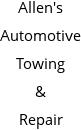 Allen's Automotive Towing & Repair