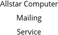 Allstar Computer Mailing Service