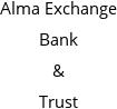 Alma Exchange Bank & Trust