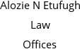 Alozie N Etufugh Law Offices