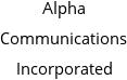 Alpha Communications Incorporated