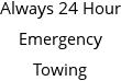 Always 24 Hour Emergency Towing