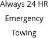 Always 24 HR Emergency Towing