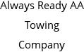 Always Ready AA Towing Company