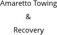 Amaretto Towing & Recovery