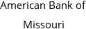 American Bank of Missouri