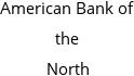 American Bank of the North